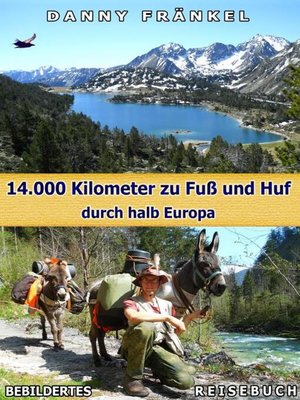 cover image of Zu Fuß und mit Esel durch halb Europa